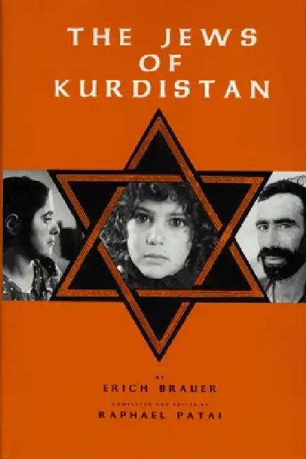 The Jews of Kurdistan by Eric Brauer, Raphael Patai