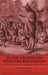 In the Wilderness with the Red Indians: German Missionary to the Michigan Indians, 1847-1853 by E. R. Baierlein, Anita Z. Boldt, Harold Moll