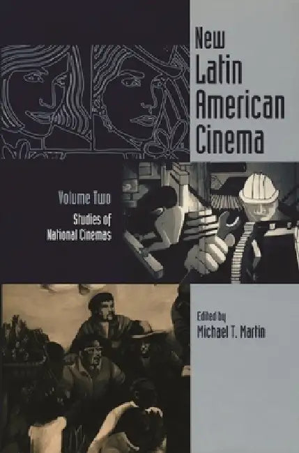 New Latin American Cinema, Volume 2: Studies of National Cinemas by Michael T. Martin