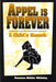 Appel Is Forever: A Child's Memoir by Suzanne Mehler Whiteley