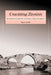 Unwitting Zionists: The Jewish Community of Zakho in Iraqi Kurdistan by Haya Gavish