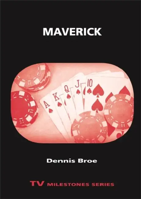 Maverick by Dennis Broe