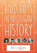 Bold Boys in Michigan History by Patricia Majher
