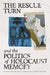 The Rescue Turn and the Politics of Holocaust Memory by Natalia Aleksiun, Zofia Wóycicka, Raphael Utz