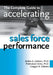 The Complete Guide to Accelerating Sales Force Performance by Andris Zoltners