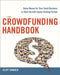 The Crowdfunding Handbook: Raise Money for Your Small Business or Start-Up with Equity Funding Portals by Cliff Ennico