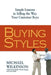 Buying Styles: Simple Lessons in Selling the Way Your Customers Buys by Michael Wilkinson