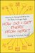 The How Do I Get There from Here?: Planning for Retirement When the Old Rules No Longer Apply by George Schofield