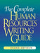 The Complete Human Resources Writing Guide by Diane Arthur