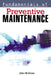 Fundamentals of Preventive Maintenance by John M. Gross