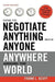 How to Negotiate Anything with Anyone Anywhere Around the World by Frank L. Acuff
