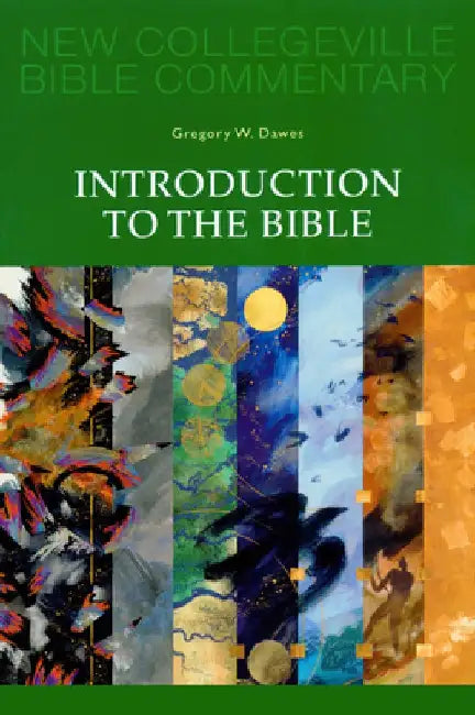Introduction to the Bible: Volume1 Volume 1 by Gregory W. Dawes