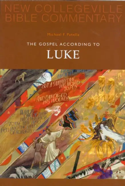 Gospel According to Luke by Michael Patella, Daniel Durken