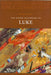 Gospel According to Luke by Michael Patella, Daniel Durken