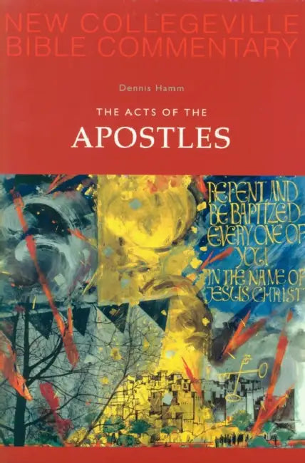 The Acts of the Apostles by Dennis Hamm
