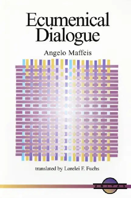 Ecumenical Dialogue by Angelo Maffeis