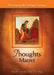 Thoughts Matter: Discovering the Spiritual Journey by Mary Margaret Funk