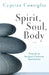 Spirit, Soul, Body: Toward an Integral Christian Spirituality by Cyprian Consiglio