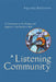 A Listening Community: A Commentary on the Prologue and Chapters 1-3 of Benedict's Rule by Aquinata Böckmann