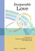 Inseparable Love: A Commentary on the Order of Celebrating Matrimony in the Catholic Church by Paul Turner