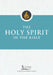 The Holy Spirit in the Bible by Smiga, George M.