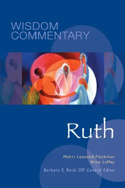Ruth: Volume 8 by Alice L. Laffey, Mahri Leonard-Fleckman, Barbara E. Reid