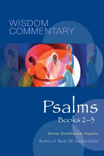 Psalms, Books 2-3 by Denise Dombkowski Hopkins