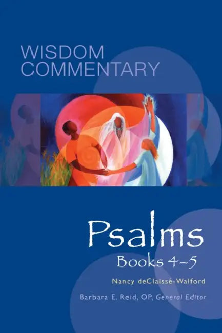 Psalms, Books 4-5, Volume 22 by Nancy Declaissé-Walford