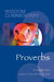 Proverbs: Volume 23 by Alice Ogden Bellis, Barbara E. Reid, Sarah Tanzer