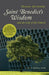 Saint Benedict's Wisdom: Monastic Spirituality and the Life of the Church by Luigi Gioia