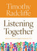 Listening Together: Meditations on Synodality by Timothy Radcliffe