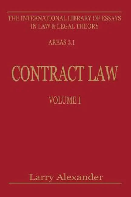 Contract Law, Volume 1 by Larry Alexander
