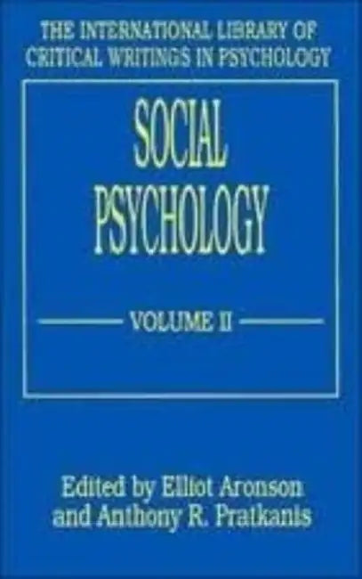 Social Psychology (Vol. 2) by Elliot Aronson, Anthony R. Pratkanis