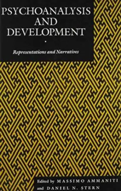 Psychoanalysis and Development: Representations and Narratives by Massimo Ammaniti