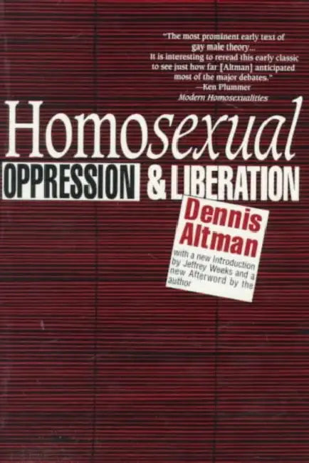 Homosexual: Oppression and Liberation by Dennis Altman