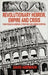 Revolutionary Hebrew, Empire and Crisis: Four Peaks in Hebrew Literature and Jewish Survival by David Aberbach