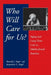 Who Will Care for Us?: Aging and Long-Term Care in Multicultural America by Ronald Angel, Jacqueline L. Angel