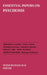 Essential Papers on Psychosis by Peter J. Buckley