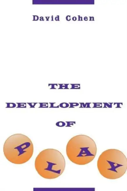 The Development of Play by David S. Cohen
