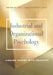 Industrial and Organizational Psychology (Vol. 2) by Cary L. Cooper