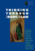 Thinking Through the Body of the Law by Pheng Cheah, David Fraser, Judith Grbich