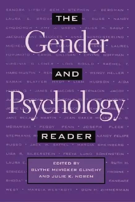 The Gender and Psychology Reader by Julie K. Norem, Blythe McVicker Clinchy