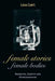 Female Stories, Female Bodies: Narrative, Identity, and Representation by Lidia Curti