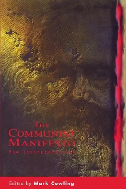 The Communist Manifesto by Mark Cowling