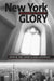 New York Glory: Religions in the City by Tony Carnes, Anna Karpathakis