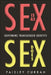 Sex Is as Sex Does: Governing Transgender Identity by Paisley Currah