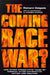 The Coming Race War: And Other Apocalyptic Tales of America After Affirmative Action and Welfare by Richard Delgado