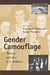 Gender Camouflage: Women and the U.S. Military by Francine J. D'Amico, Laurie L. Weinstein
