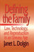 Defining the Family: Law, Technology, and Reproduction in an Uneasy Age by Janet L. Dolgin