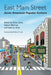 East Main Street: Asian American Popular Culture by Shilpa Dave, Leilani Nishime, Tasha Oren